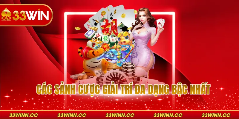 Các sảnh cược giải trí đa dạng bậc nhất