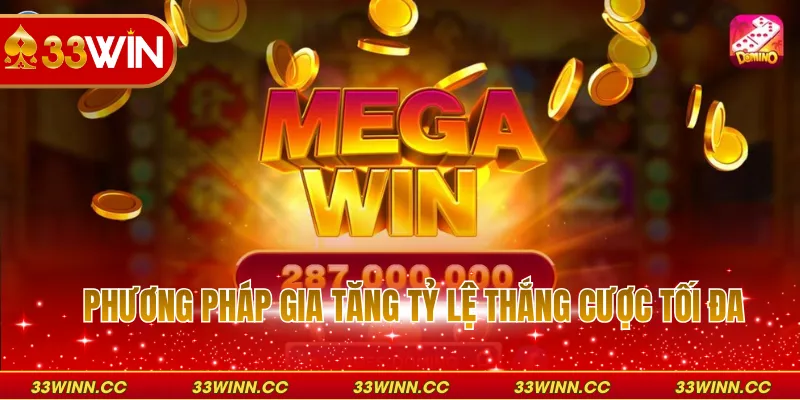 Phương pháp gia tăng tỷ lệ thắng cược tối đa